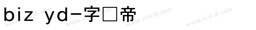 biz yd字体转换